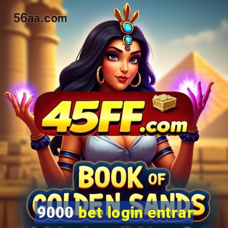 9000 bet login entrar
